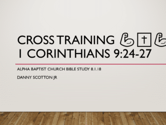 Cross Training: 1 Corinthians 9:24-27 Bible Study [Slideshow]