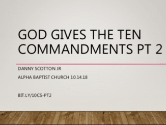 The Ten Commandments (Part II) Sunday School Lesson [Slides]