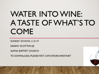 Water Into Wine: A Taste of What's To Come | Jn 2:1-11 Lesson [Slideshow]