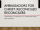 Ambassadors for Christ (2 Corinthians 5:11-21) Bible Study [Slideshow+]