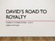David's Road to Royalty | 2 Samuel 5:1-5 Lesson [Slideshow+]