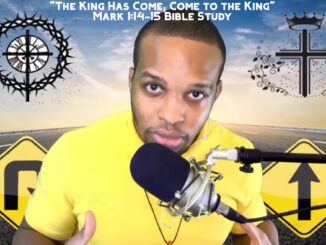 "The King Has Come; Come to the King" | Mark 1:14-15 Bible Study