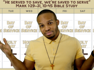 "He Served to Save; We're Saved to Serve" | Mark 1:29-31, 10:45 Bible Study
