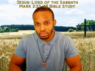 "Jesus: Lord Of The Sabbath" | Mark 2:23-28 Bible Study + Crossword